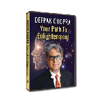 Deepak Chopra: Your Path to Enlightement DVD