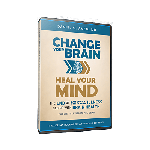 Change Your Brain, Heal Your Mind DVD