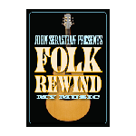 John Sebastian Folk Rewind Live DVD