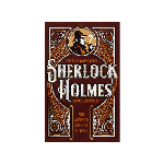 The Complete Sherlock Holmes Collection - Leather-Bound Classics (HBK)