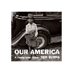 Our America: A Photographic History by Ken Burns Book