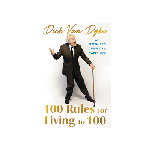 100 Rules for Living to 100 BOOK