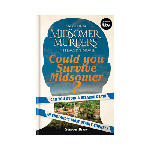 Could You Survive Midsomer? An Official Midsomer Murders Interactive Novel