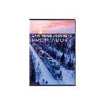 Epic Train Journeys From Above (2-DVD Set)