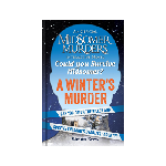 Could You Survive Midsomer? A Winter's Murder: A Midsomer Murders Interactive Novel