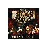 The Highwaymen Live - American Outlaws (3-CD/DVD Set)